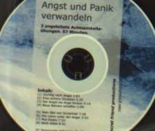 Angst und Panik verwandeln