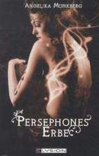 Persephones Erbe