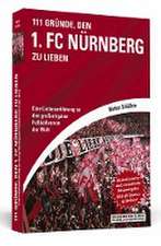 111 Gründe, den 1. FC Nürnberg zu lieben