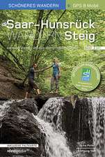 Saar-Hunsrück-Steig 02 Ost. Die neue Trasse Band 2 (Ost). Offizieller Wanderführer - Schöneres Wandern Pocket. Geprüfte GPS-Daten und Smartphone-Anbindung.