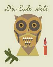 Die Eule Sili