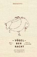 Vögel der Nacht