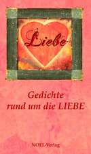 Gedichte rund um die Liebe