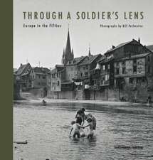 Through s soldier´s lens