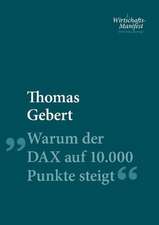 Warum der DAX auf 10.000 Punkte steigt