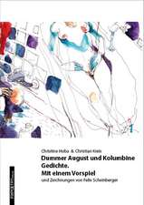 Dummer August und Kolumbine