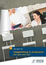 Imagebildung in Arztpraxen