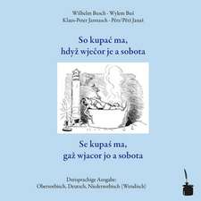 Das Bad am Samstagabend / So kupac ma, hdyz wjecor je a sobota / Se kupas ma, gaz wjacor jo a sobota.