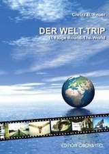 DER WELT-TRIP