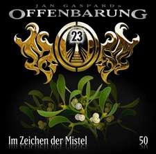 Offenbarung 23 - Folge 50: Im Zeichen der Mistel