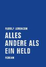 Alles andere als ein Held