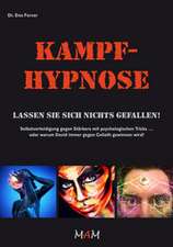 Forcer, E: Kampf-Hypnose