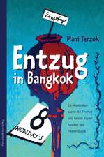 Entzug in Bangkok