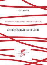 Notizen zum Alltag in China