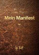 Mein Manifest