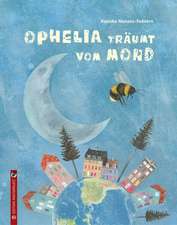 Ophelia träumt vom Mond