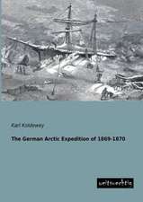 The German Arctic Expedition of 1869-1870