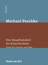 Michael Peschke - Von Hauptbahnhof bis Kalaschnikow