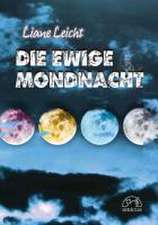 Die ewige Mondnacht