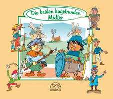 Die beiden kugelrunden Müller