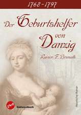 Der Geburtshelfer von Danzig