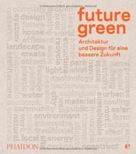 Future green