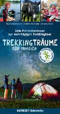 Trekkingträume für Familien