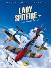 Lady Spitfire 2 - Der Henker