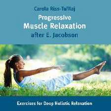 Progressive Muscle Relaxation after E. Jacobson