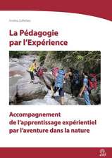 La Pédagogie par l'Expérience