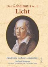 Das Geheimnis wird Licht