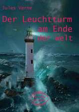 Der Leuchtturm am Ende der Welt