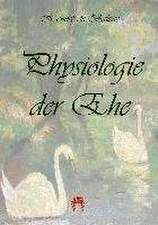 Physiologie der Ehe