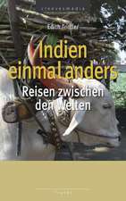 Indien einmal anders