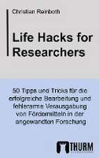 Life Hacks for Researchers