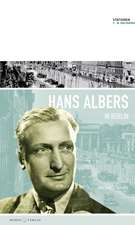 Grisko, M: Hans Albers in Berlin