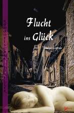 Flucht ins Glück