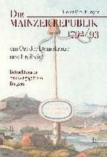 Die Mainzer Republik 1792/93 - ein Ort der Demokratie und Freiheit?