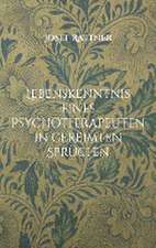 Lebenskenntnis eines Psychotherapeuten in gereimten Sprüchen