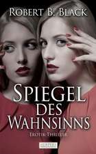 Spiegel des Wahnsinns - Erotik-Thriller