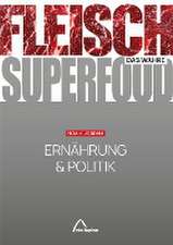 FLEISCH - das wahre SUPERFOOD