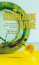 Schmelzende Steine