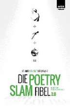 Die Poetry-Slam-Fibel 2.0