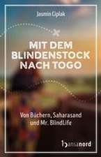 Mit dem Blindenstock nach Togo