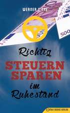 Siepe, W: Richtig Steuern sparen im Ruhestand