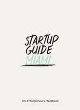 Startup Guide Miami