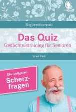 Heitere Scherzfragen. Das Gedächtnistraining-Quiz für Senioren. Ideal als Beschäftigung, Gedächtnistraining, Aktivierung bei Demenz.