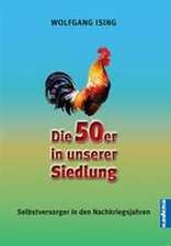 Die 50er in unserer Siedlung