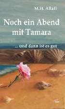 Noch ein Abend mit Tamara