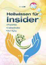 Heilwissen für Insider